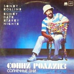 Пластинка Sonny Rollins Sanny Days, Starry Nights